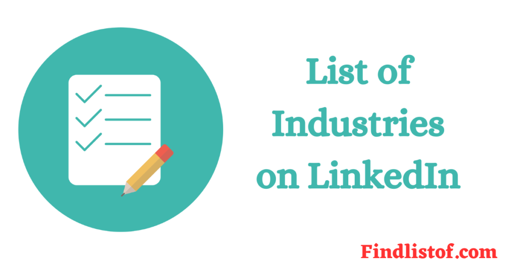 Complete List of Industries on LinkedIn in 2024[Updated]