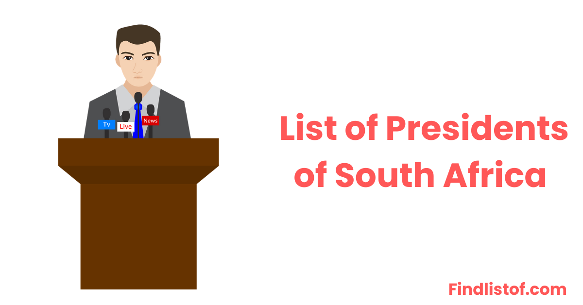 Complete List of Presidents of South Africa 2024