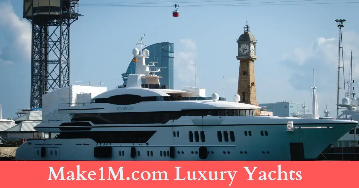 Make1M.com Luxury Yachts
