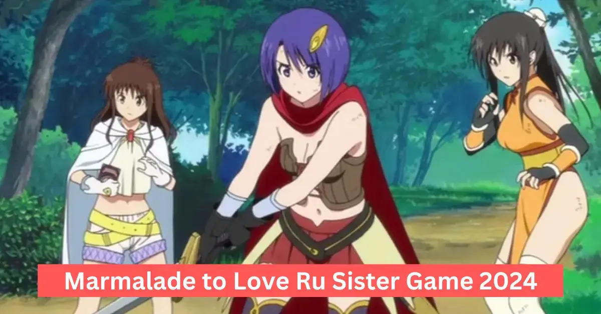Marmalade to Love Ru Sister Game