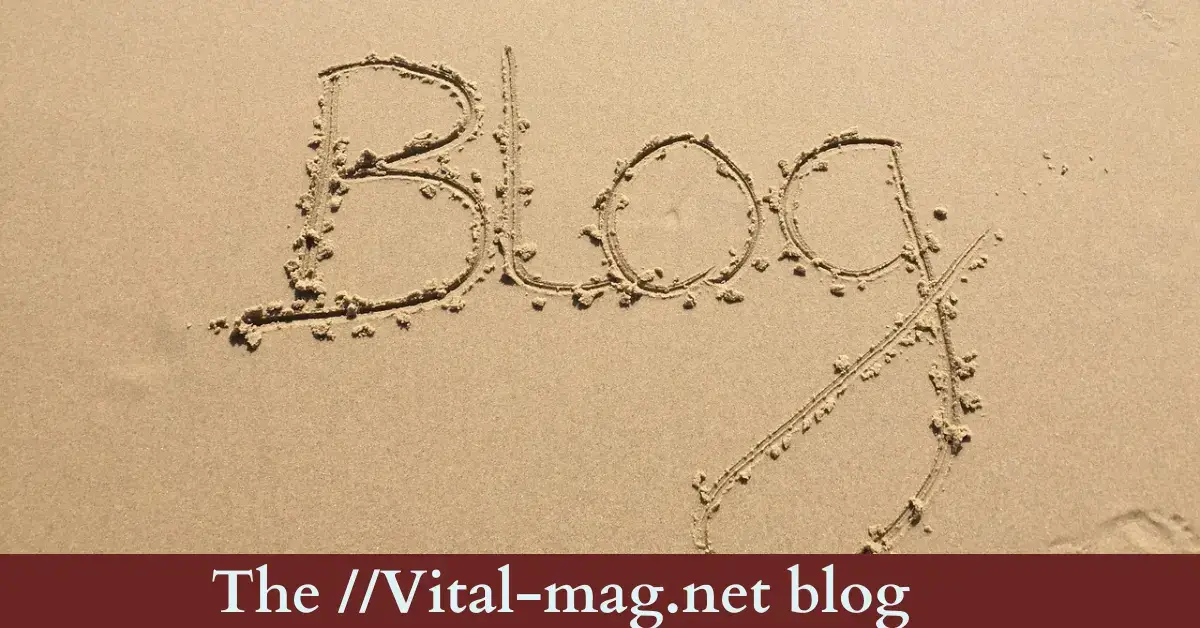 The Vital-mag.net blog