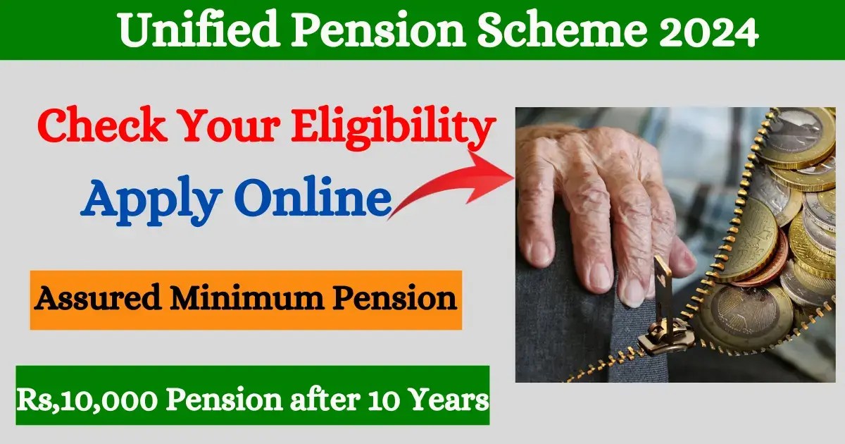 Unified Pension Scheme 2024