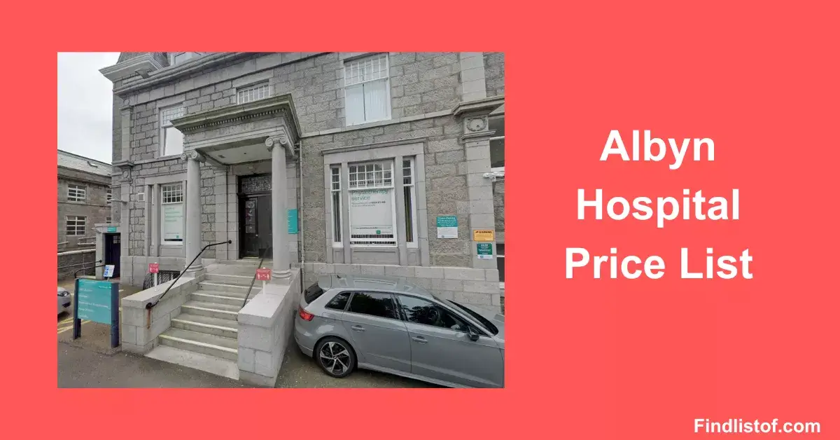 Albyn Hospital Price List
