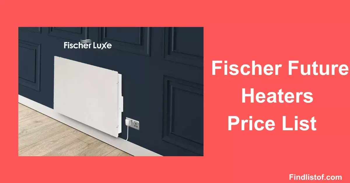 Fischer Future Heaters Price List