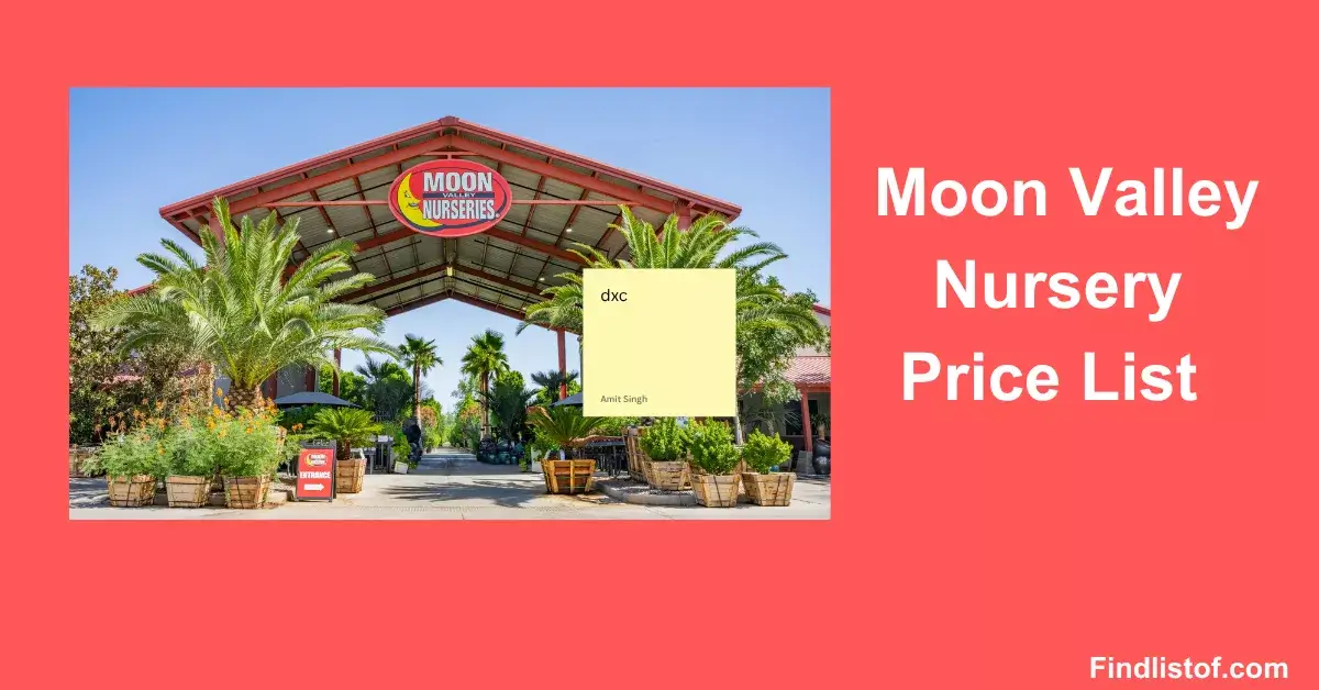 Moon Valley Nursery Price List