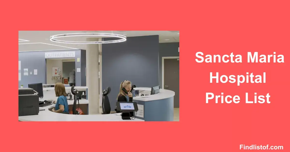 Sancta Maria Hospital Price List