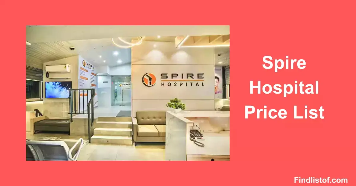 Spire Hospital Price List